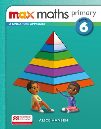 MAX MATHS PRIMARY - A SINGAPORE APPROACH JOURNAL 6 | Macmillan South Africa